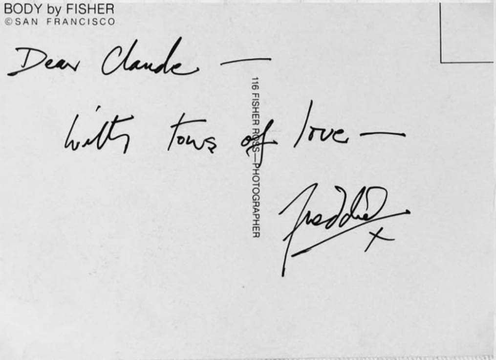 Au dos, de la main de Freddie : « Dear Claude, with tons of love, Freddie ».